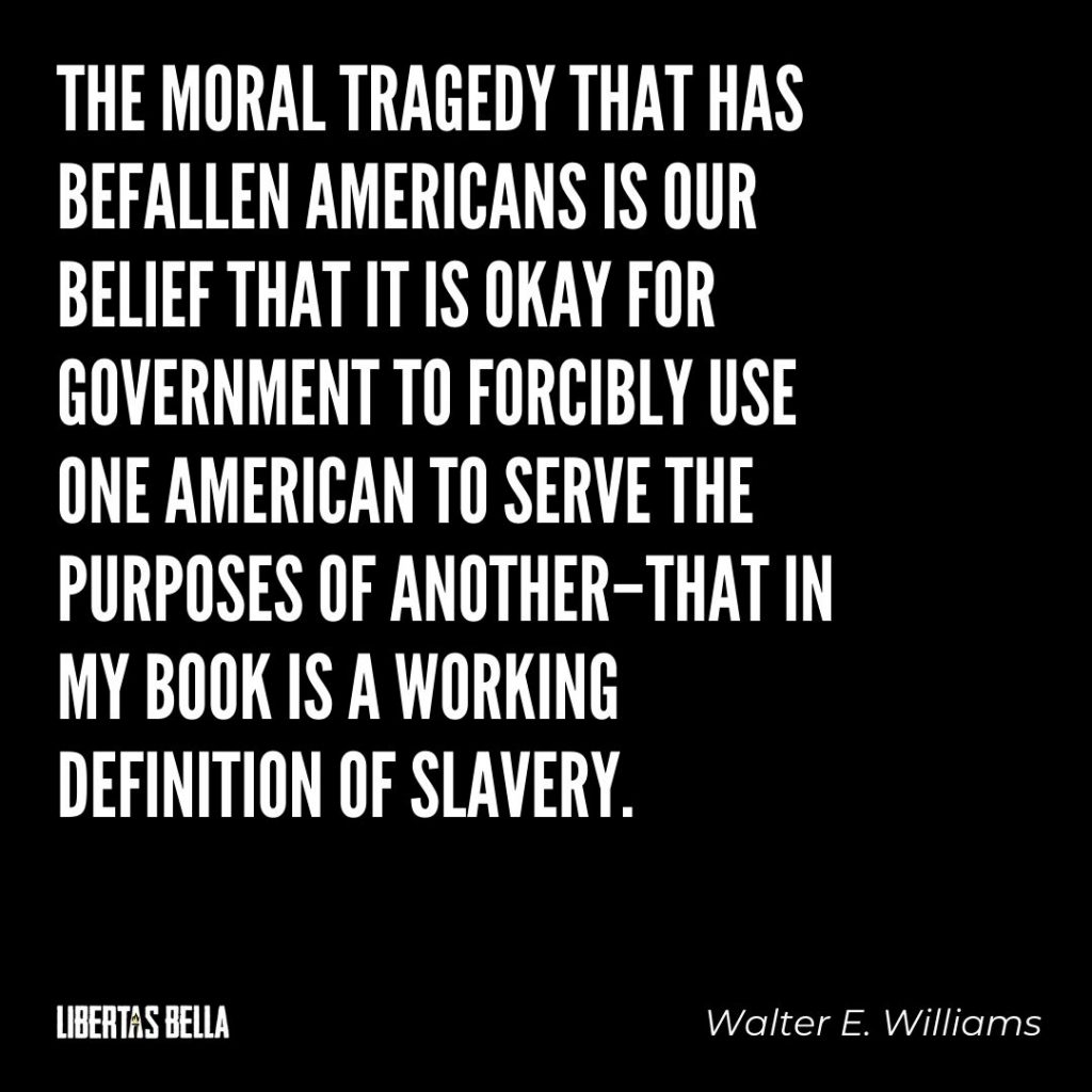 Walter E. Williams Quotes - "The moral tragedy that has befallen Americans is our belief that it is okay for..."