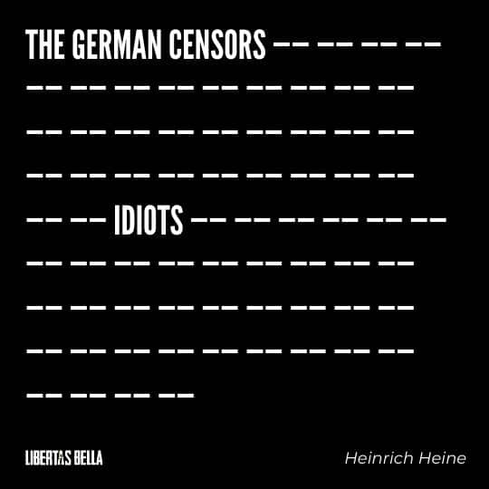 Censorship Quotes - "The german censors -- -- -- -- -- -- idiots -- -- -- --"