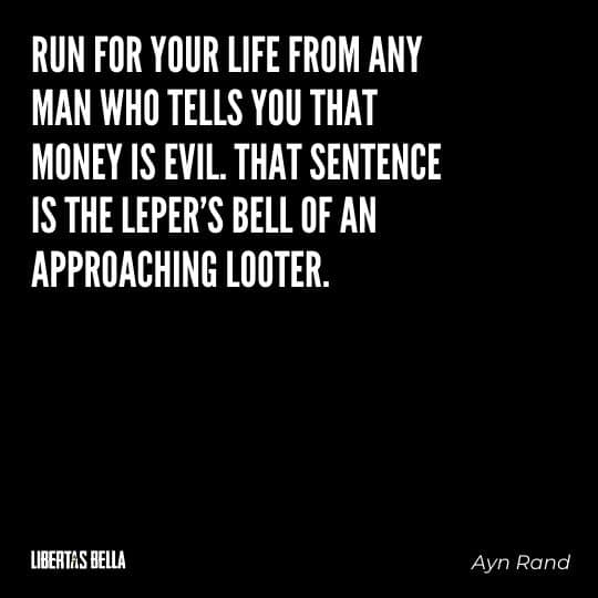 Greed quotes - "Run for your life from any man that tells you that money is evil."