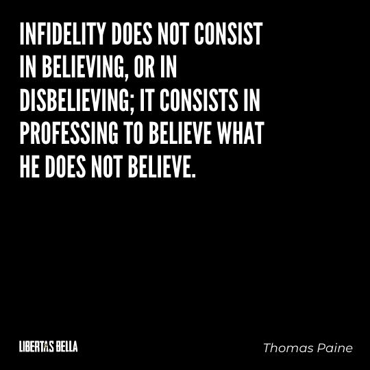 Thomas Paine Quotes - "Infidelity does not consist in believing, or in disbelieving; it consists in..."