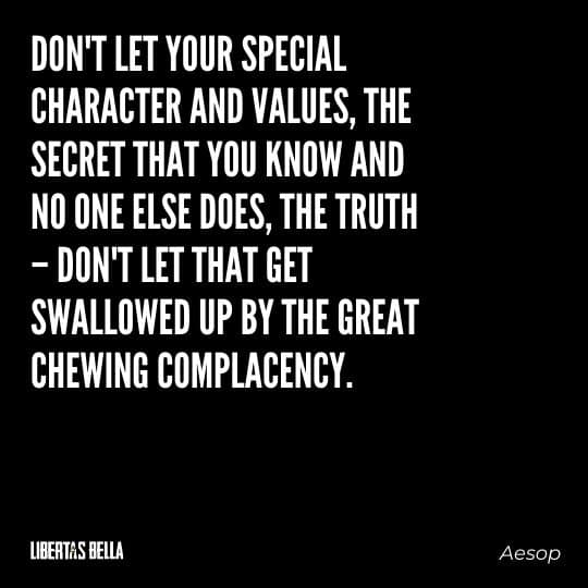 individuality quotes - "Don't let your special character and values, the secret that you know..."