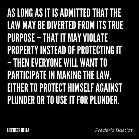 Frederic Bastiat Quotes - "As long as it is admitted that the law may be diverted from its true purpose - that it may violate..."