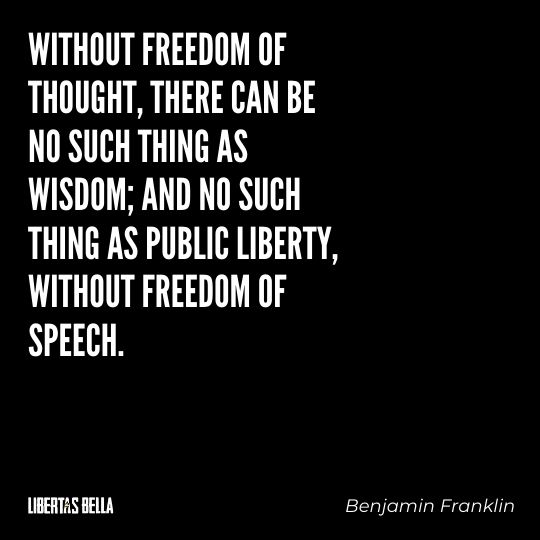 Freedom of speech quotes - "Without freedom of thought, there can be no such thing as wisdom..."
