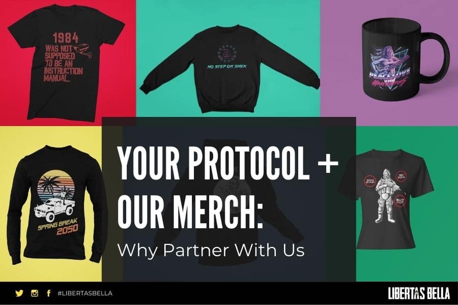 Your Protocol + Our Merch: Why Partner With Us